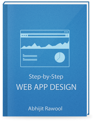 Step-by-Step Web App Design ebook by Abhijit Rawool